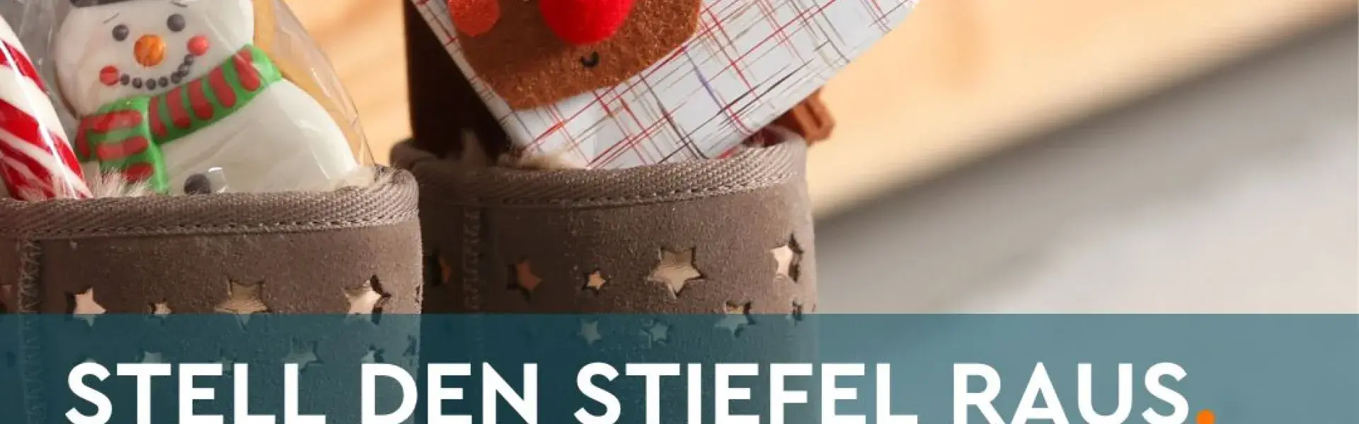 Stell den Stiefel raus